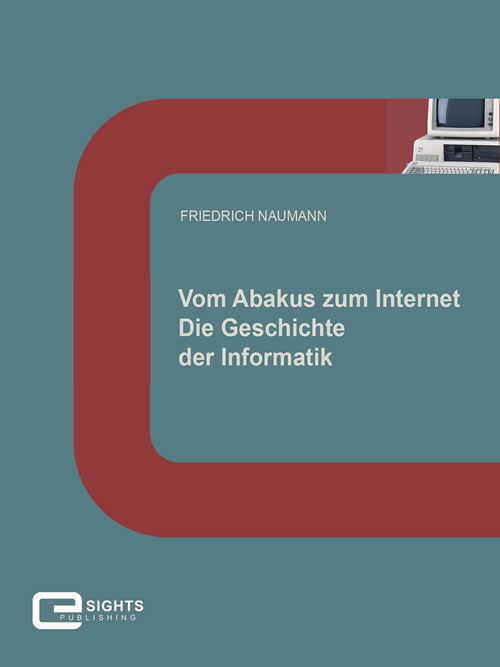 Cover Vom Abakus zum Internet – die Geschichte der Informatik